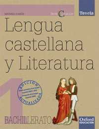 1º BACH. TESELA. SERIE CLÁSICOS. LENGUA CASTELLANA Y LITERATURA
