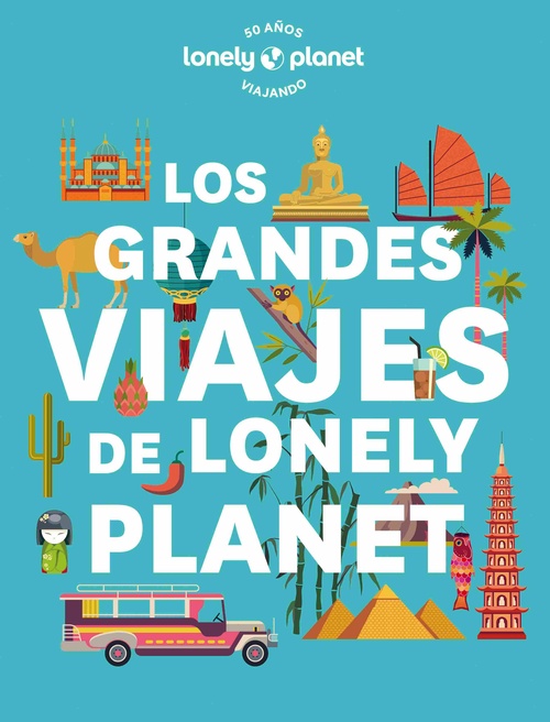 LOS GRANDES VIAJES DE LONELY PLANET.