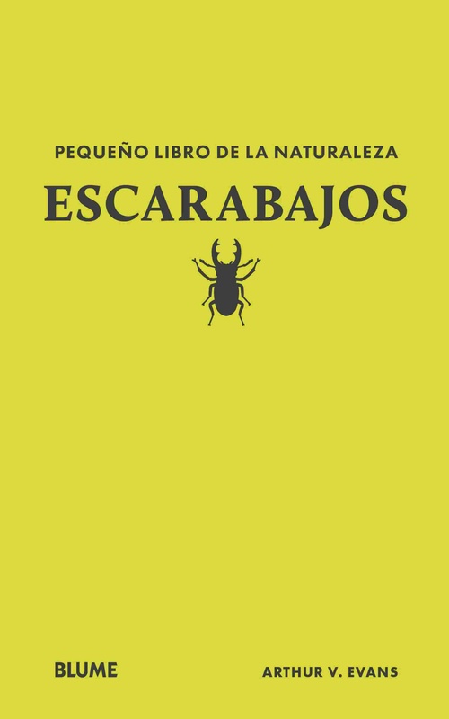 ESCARABAJOS. PEQUEÑO LIBRO DE LA NATURALEZA