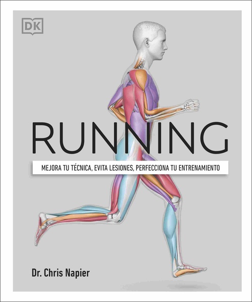 RUNNING. MEJORA TU TÉCNICA, EVITA LESIONES, PERFECCIONA TU ENTRENAMIENTO