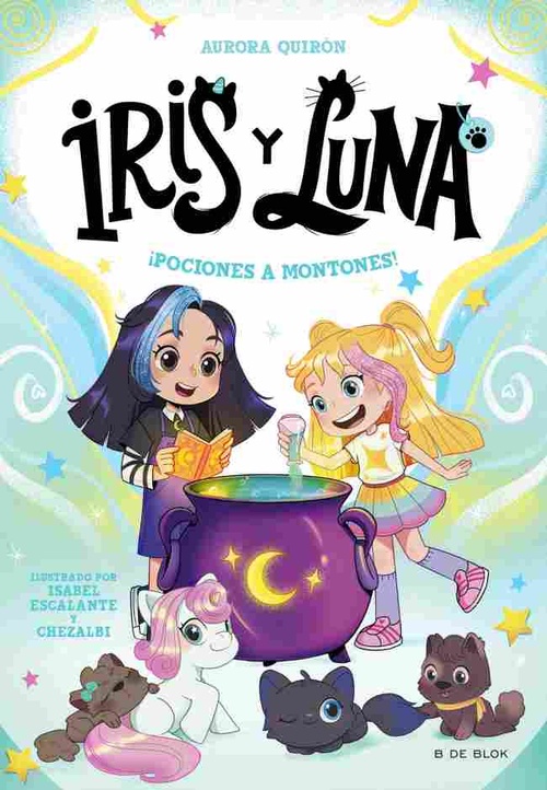 ¡POCIONES A MONTONES!. IRIS Y LUNA, 2