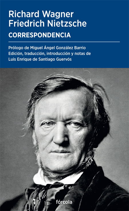 RICHARD WAGNER, FRIEDRICH NIETZSCHE, CORRESPONDENCIA