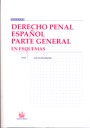DERECHO PENAL ESPAÑOL. PARTE GENERAL EN ESQUEMAS
