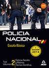 2. ESCALA BÁSICA DE POLICÍA NACIONAL. TEST CIENCIAS SOCIALES Y MATERIAS TÉCNICO-CIE