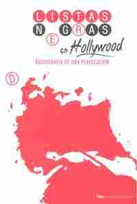 LISTAS NEGRAS DE HOLLYWOOD