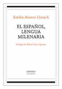 EL ESPAÑOL LENGUA MILENARIA