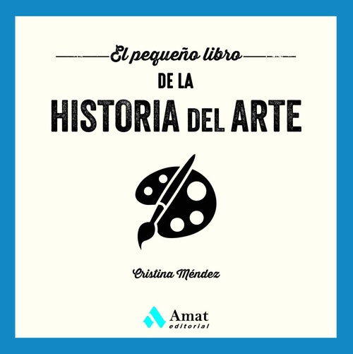 EL PEQUEÑO LIBRO HISTORIA DEL ARTE