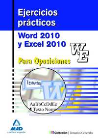 EJERCICIOS PRACTICOS WORD 2010 Y EXCEL 2010 PARA OPOSICIONES