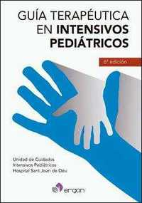 (6ª) GUIA TERAPEUTICA EN INTENSIVOS PEDIATRICOS