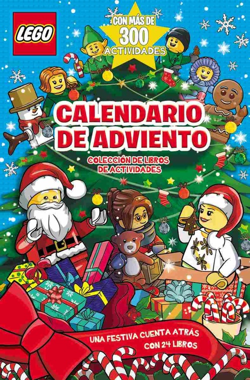 LEGO CALENDARIO DE ADVIENTO. CON MÁS DE 300 ACTIVIDADES. UNA FESTIVA CUENTA ATRÁS CON 24 LIGRO