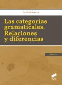LAS CATEGORIAS GRAMATICALES. RELACIONES Y DIFERENCIAS