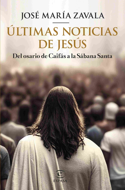 ÚLTIMAS NOTICIAS DE JESÚS.