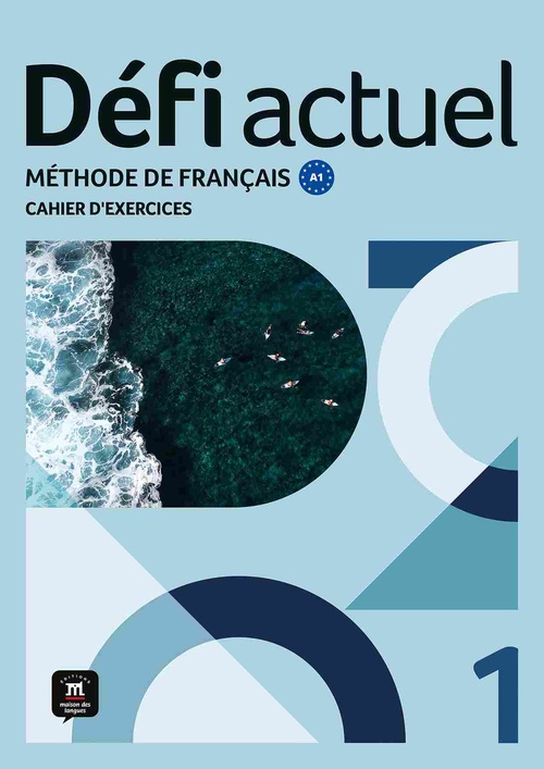 DÉFI ACTUEL, 1. CAHIER DŽEXERCICES