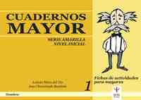 1. CUADERNOS MAYOR: SERIE AMARILLA, NIVEL INICIAL. FICHAS ACTIVIDAD MA