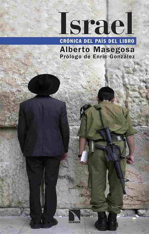 ISRAEL. CRÓNICA DEL PAÍS DEL LIBRO