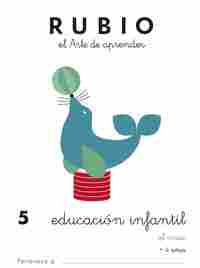 5. RUBIO EDUCACIÓN INFANTIL. EL CIRCO + 4 AÑOS