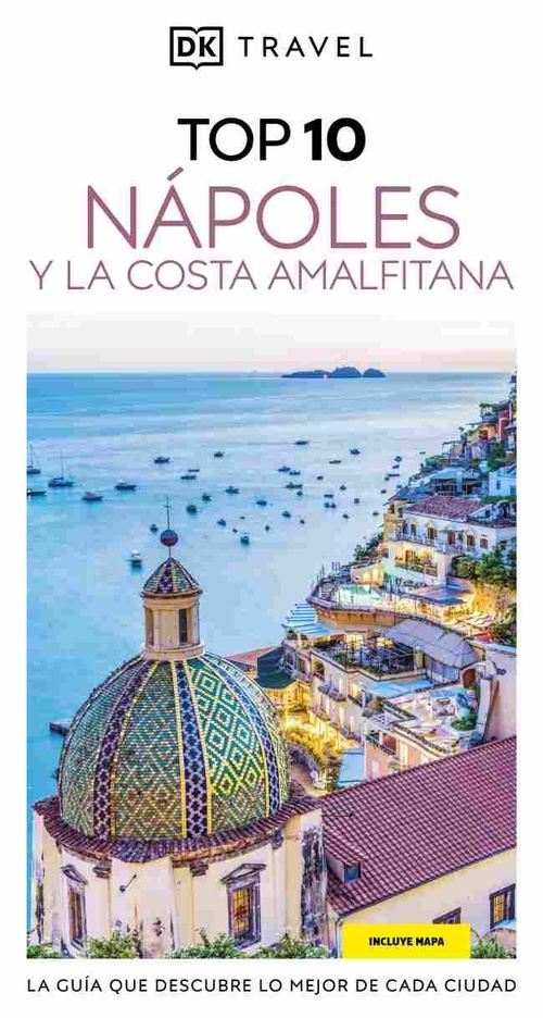 NÁPOLES Y LA COSTA AMALFITANA. TOP 10.