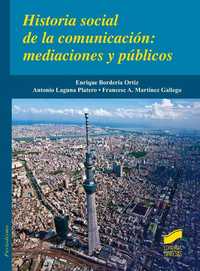 HISTORIA SOCIAL DE LA COMUNICACION: MEDIACIONES Y PUBLICOS