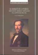 EL MARQUES DE LA PANIEGA. ARISTOCRACIA, SOCIEDAD Y MENTALIDAD EN LA ES