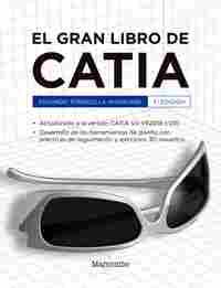 EL GRAN LIBRO DE CATIA 3ª ED..