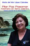 PILAR PAZ PASAMAR. MARINERA EN TIERRA ADENTRO