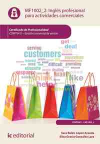INGLÉS PROFESIONAL PARA ACTIVIDADES COMERCIALES : GESTIÓN COMERCIAL DE VENTAS