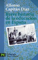 BREVE HISTORIA DE LA EDUCACIÓN EN ESPAÑA