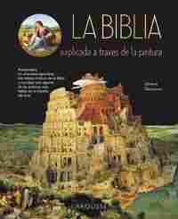 LA BIBLIA EXPLICADA A TRAVÉS DE LA PINTURA