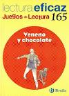165. VENENO Y CHOCOLATE. JUEGOS DE LECTURA EFICAZ
