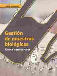 GESTION DE MUESTRAS BIOLOGICAS. MODULO TRANSVERSAL SANIDAD