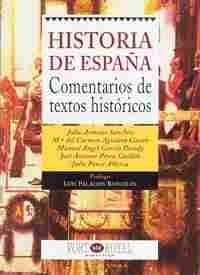 HISTORIA DE ESPAÑA. COMENTARIOS DE TEXTOS HISTORICOS