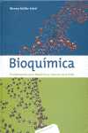 BIOQUIMICA: FUNDAMENTOS PARA MEDICINA Y CIENCIAS DE LA VIDA