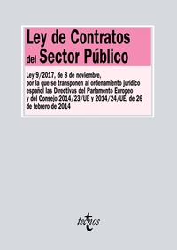 LEY DE CONTRATOS DEL SECTOR PÚBLICO. LEY 9/2017, DE 8 DE NOVIEMBRE, POR LA QUE SE TRANSPONEN ELORDEN