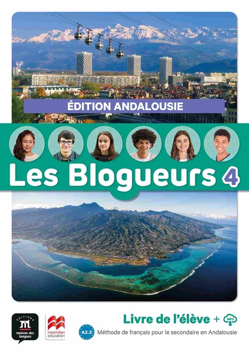 4º ESO. LIVRE DE  LŽELEVE. LES BLOGUEURS. ÉDITION ANDALOUSIE.