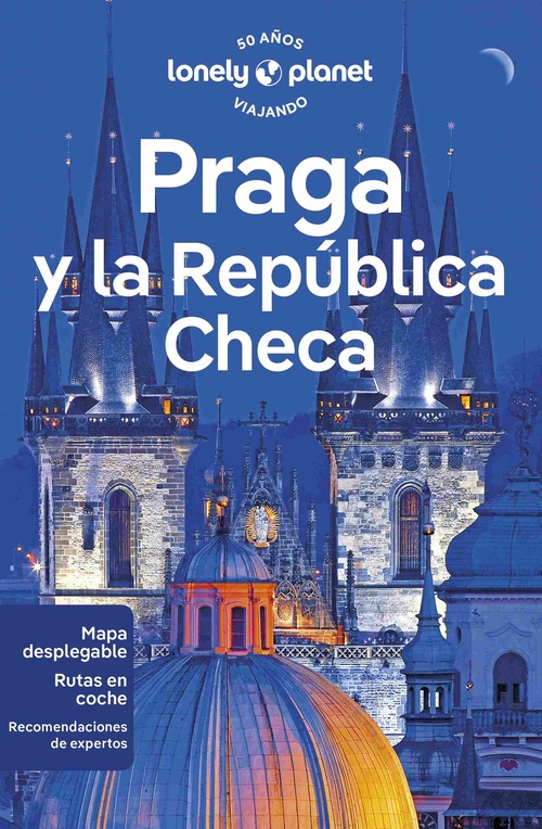 PRAGA Y LA REPÚBLICA CHECA. LONELY PLANET