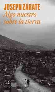 ALGO NUESTRO SOBRE LA TIERRA