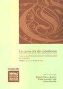 COMEDIA DE CABALLERIAS, LA