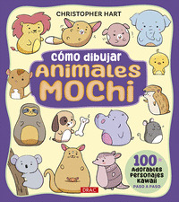 CÓMO DIBUJAR ANIMALES MOCHI                                                     100 ADORABLES PERSON