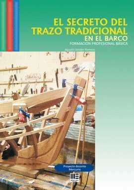 EL SECRETO DEL TRAZO TRADICIONAL EN EL BARCO. FORMACION PROFESIONAL BÁSICA