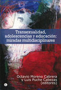 TRANSEXUALIDAD,  ADOLESCENCIAS Y EDUCACION: MIRADAS MULTIDISCIPLINARES