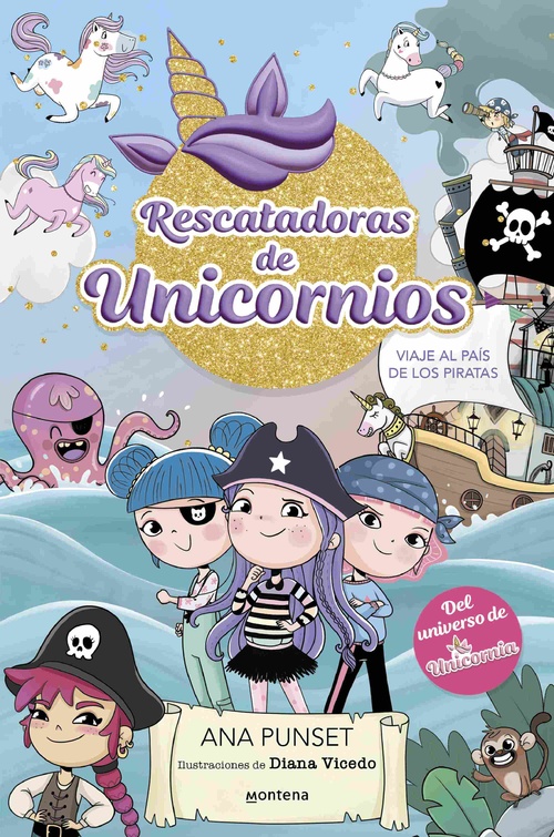VIAJE AL PAÍS DE LOS PIRATAS. RESCATADORAS DE UNICORNIOS, 4