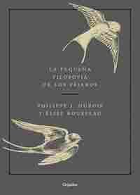 LA PEQUEÑA FILOSOFÍA DE LOS PÁJAROS