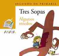 ALGUNOS MIEDOS. 2º DE PRIMARIA