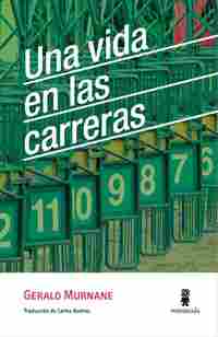 UNA VIDA EN LAS CARRERAS
