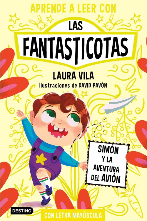 SIMÓN Y LA AVENTURA DEL AVIÓN. APRENDE A LEER CON LAS FANTASTICOTAS 6.  ***