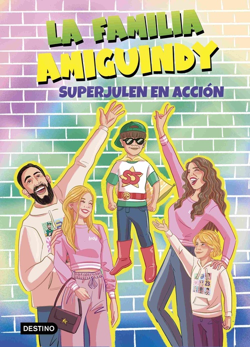 SUPERJULEN EN ACCIÓN. LA FAMILIA AMIGUINDY, 2