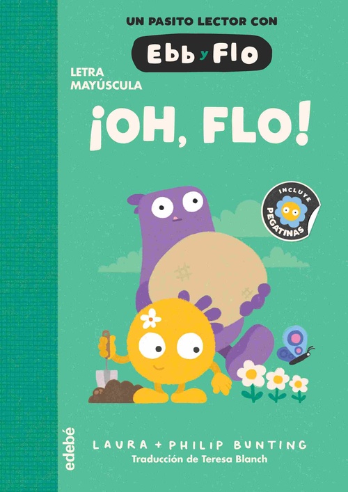 ¡OH, FLO!. UN PASITO LECTOR CON EBB Y FLO
