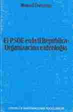 EL PSOE EN LA II REPÚBLICA                                                      ORGANIZACIÓN E IDEOL