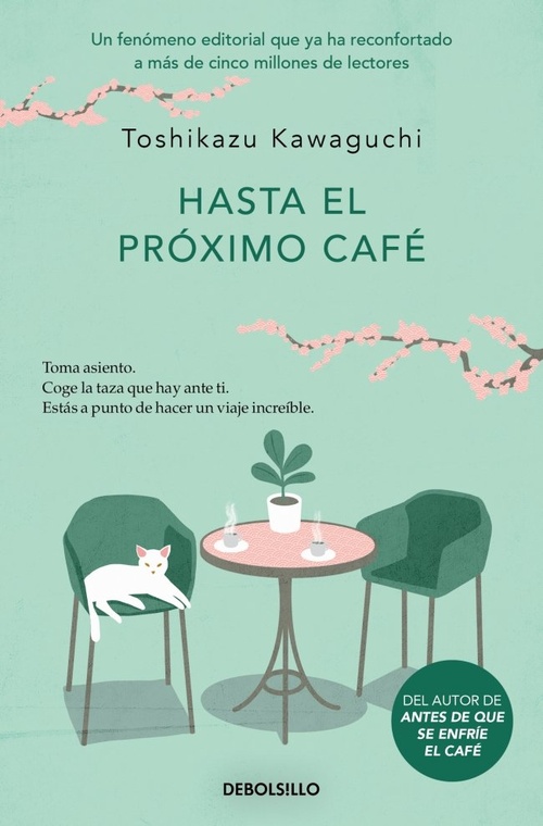 HASTA EL PRÓXIMO CAFÉ. ANTES DE QUE SE ENFRÍE EL CAFÉ, 4