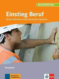 EINSTIEG BERUF. BAU (CONSTRUCCIÓN)